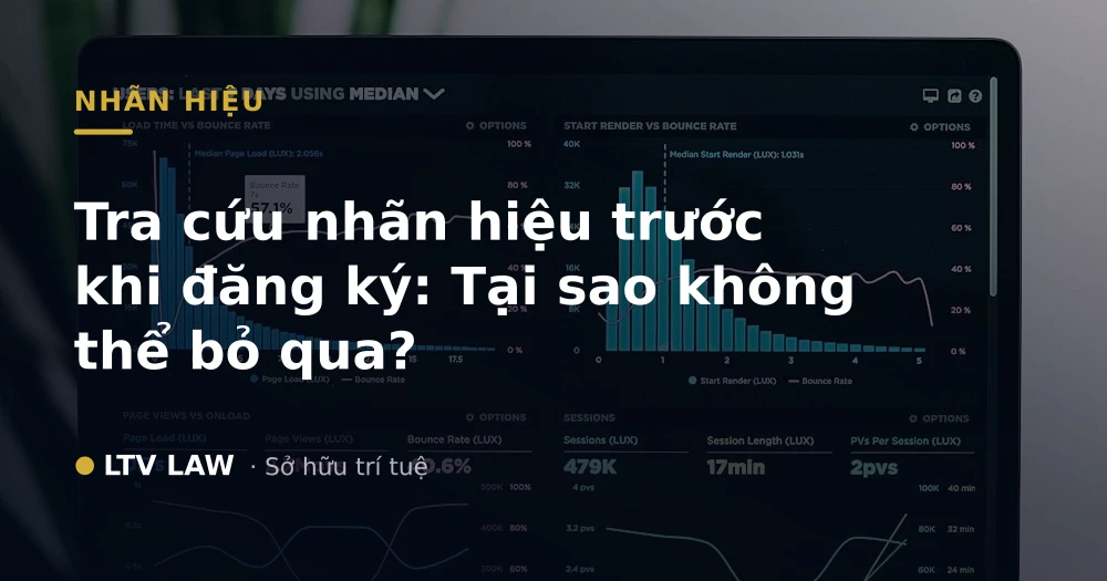 Tra cứu nhãn hiệu trước khi đăng ký: Tại sao không thể bỏ qua?